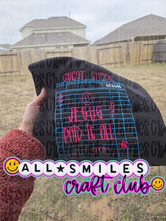 Jesus Paid It All Embroidered Sweatshirt