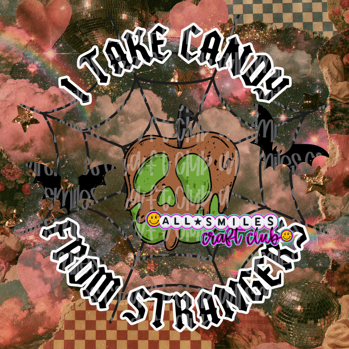 I Take Candy From Strangers PNG